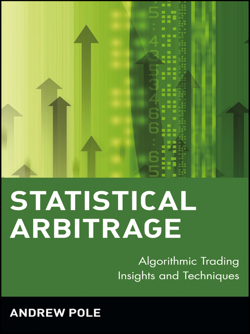 Title details for Statistical Arbitrage by Andrew Pole - Available